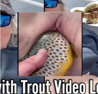 Trout Lady Video porn